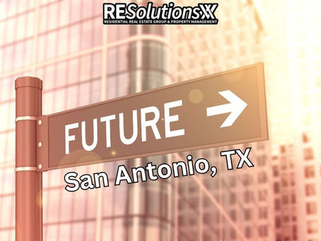 The Future of San Antonio's Real Estate Market: Trends and Predictions