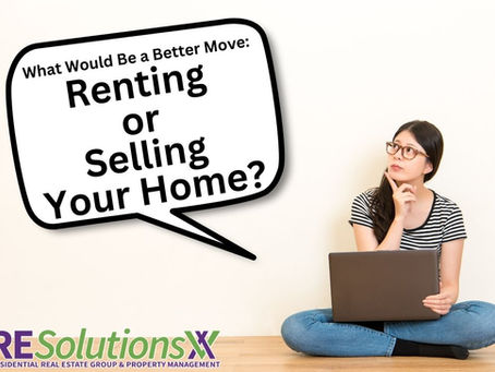 What Would Be a Better Move: Renting or Selling Your Home?