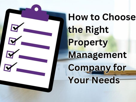 How to Choose the Right Property Management Company for Your Needs
